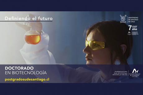 Doctorado en Biotecnología concluye proceso de llamado a postulación para programa 2021