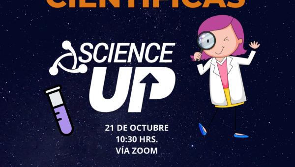 Destacadas científicas de Science Up relataron sus motivaciones y desafíos en conversatorio virtual