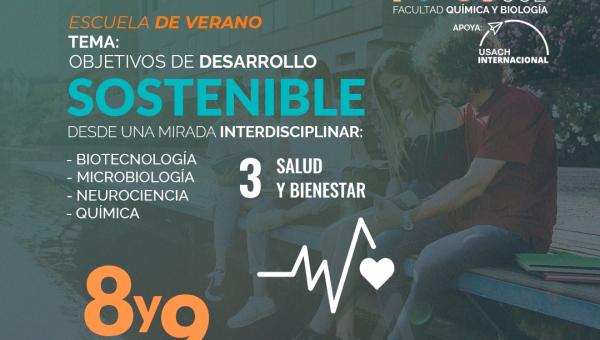 Facultad de Química y Biología organiza su primer Summer School con foco en el Objetivo de Desarrollo Sostenible   N° 3: Salud y Bienestar
