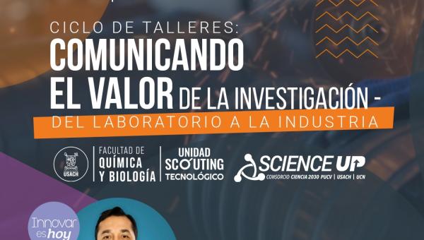 imagen ¡Te invitamos a participar del ciclo de talleres “Comunicando el valor de la investigación – del laboratorio a la industria”! 